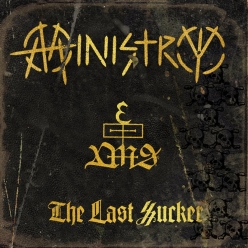 Ministry - The Last S4cker